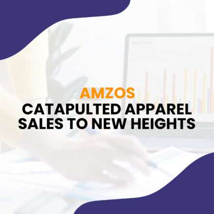 AMZOS Catapulted Apparel Sales to New Heights